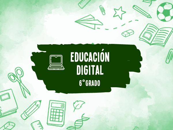 Educación digital 6°