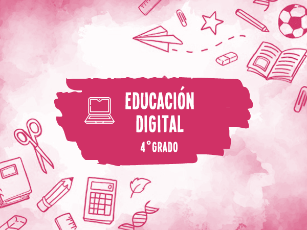 4° Educación Digital