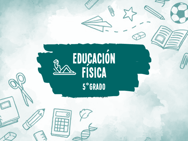 5° Educación Física