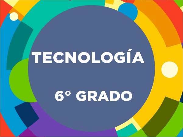 Tecnología 6° - 2023