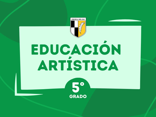 Educación Artística 5° - 2024