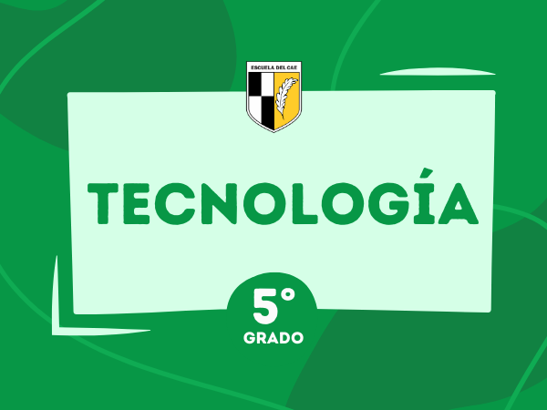 Tecnología 5° - 2024