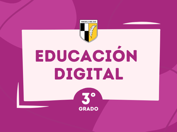 Educación Digital 3° - 2024