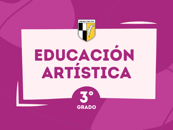 Educación Artística 3° - 2024