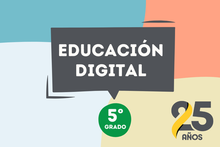 Educación Digital 5° - 2025