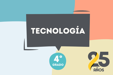 Tecnología 4° - 2025