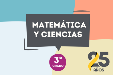 Matemática y Ciencias Naturales 3° - 2025