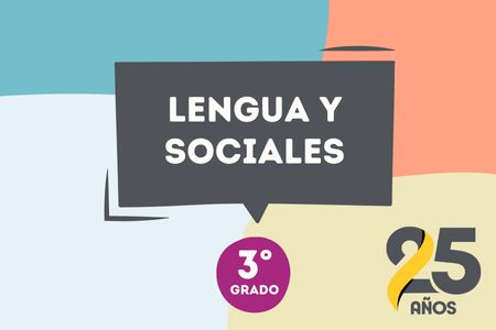 Lengua y Ciencias Sociales 3° - 2025