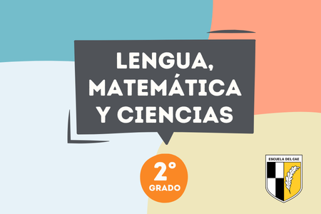 Lengua, Ciencias y Matemática 2° - 2026
